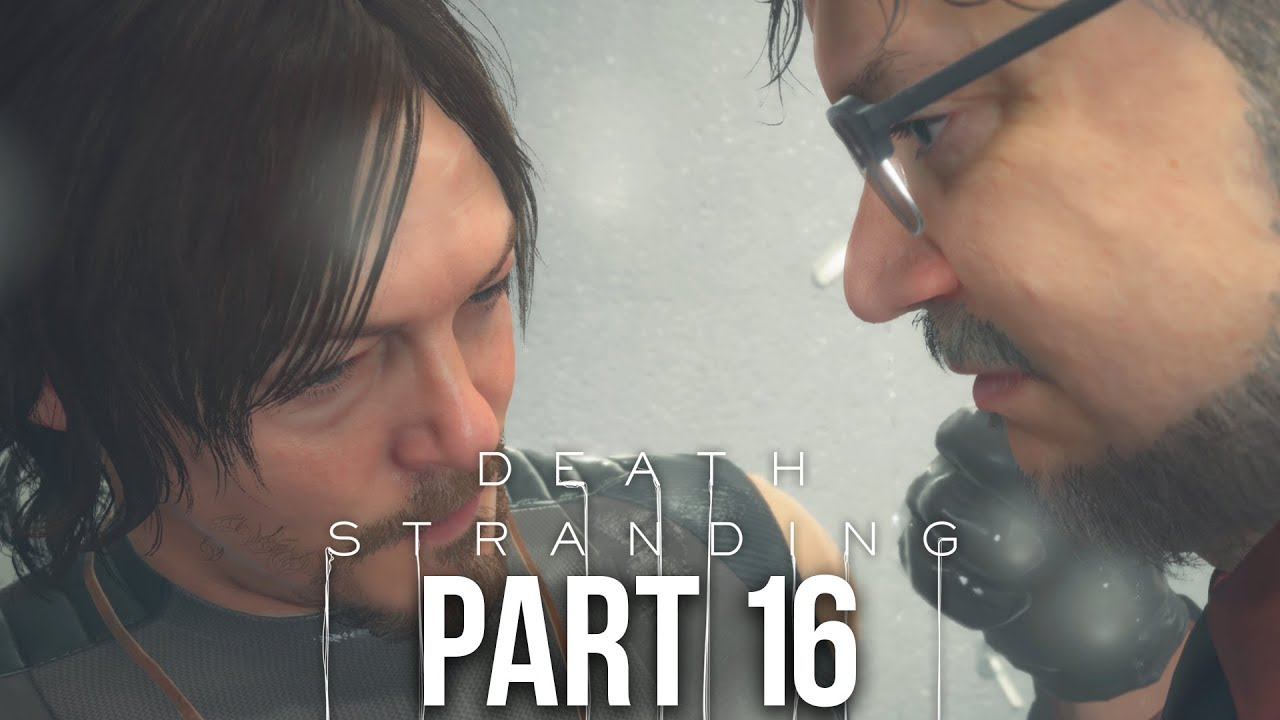 DEATH STRANDING Gameplay Walkthrough Part 16 - TRAVELLING WITHOUT BB (Full Game) смотреть онлайн