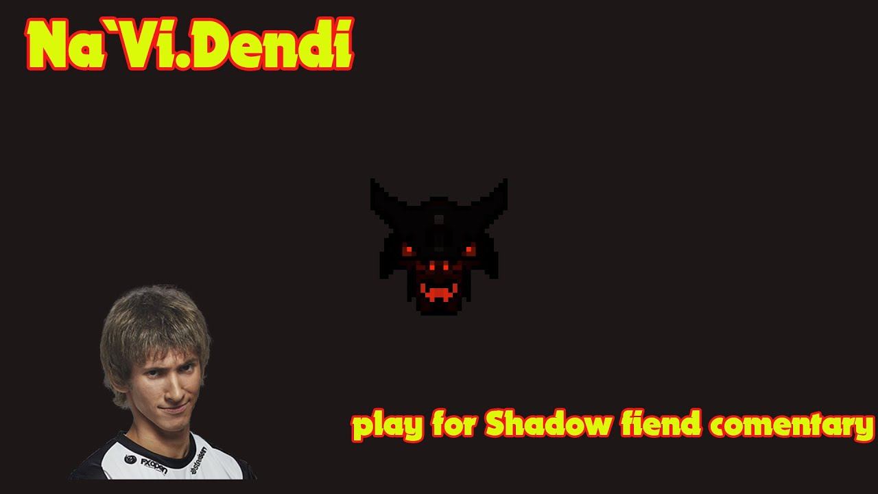 Na`Vi.Dendi play Shadow Fiend Dota 2 смотреть онлайн