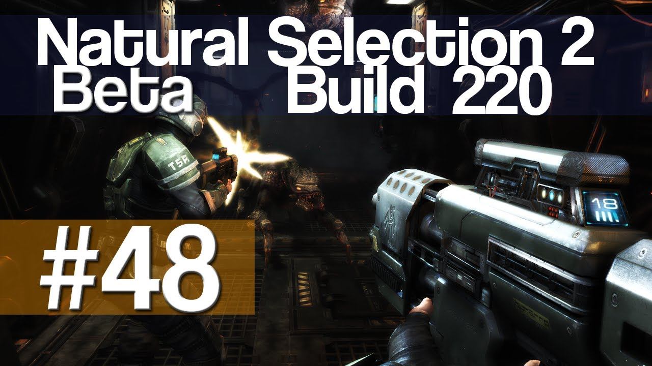 [48] Natural Selection 2 Beta w/ GaLm (Build ???) смотреть онлайн