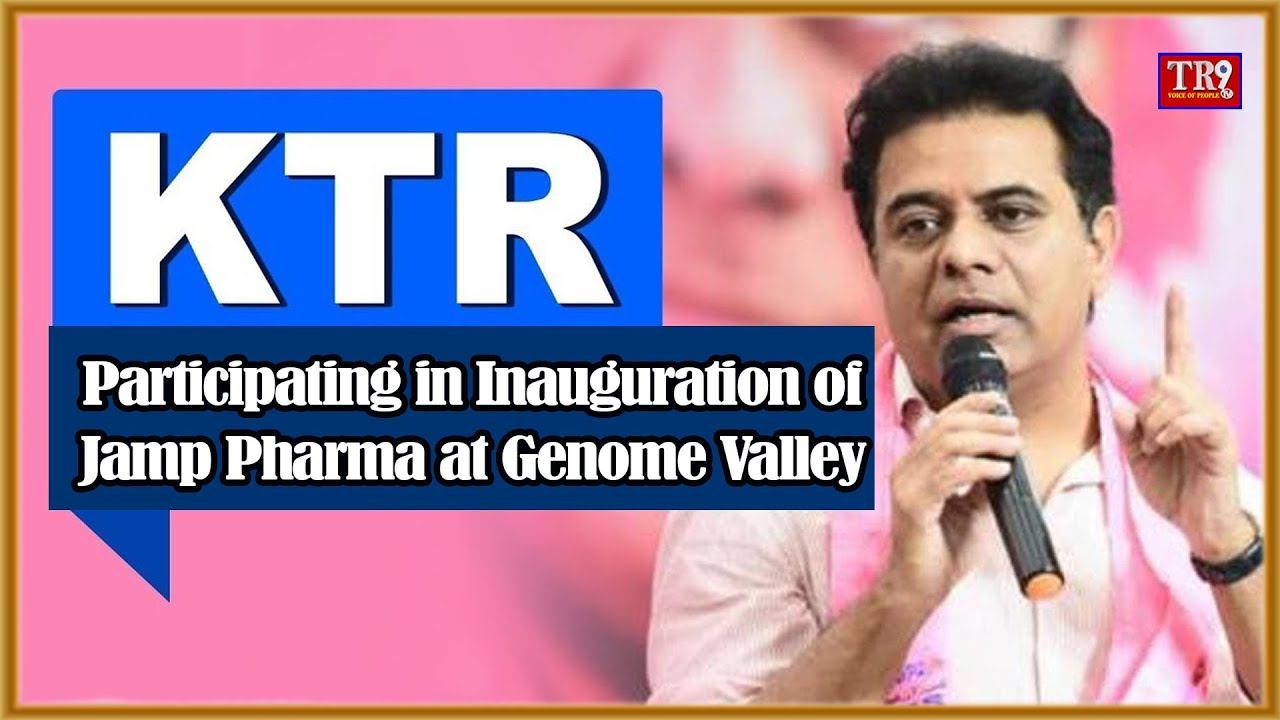Minister KTR Participating in Inauguration of Jamp Pharma at Genome Valley ||#tr9tv #tr9news смотреть онлайн