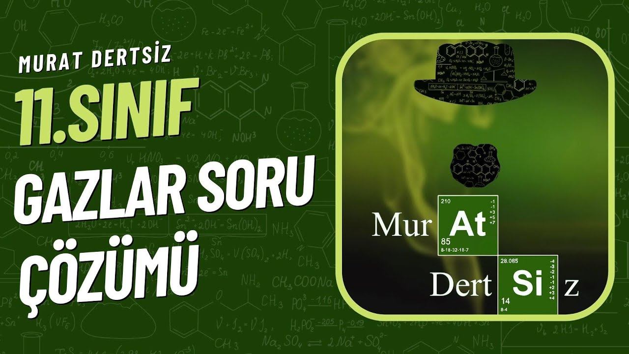 11.Sınıf Kimya Gazlar Soru Çözümü - Murat Dertsiz ⦚ Murat Dertsiz #video смотреть онлайн