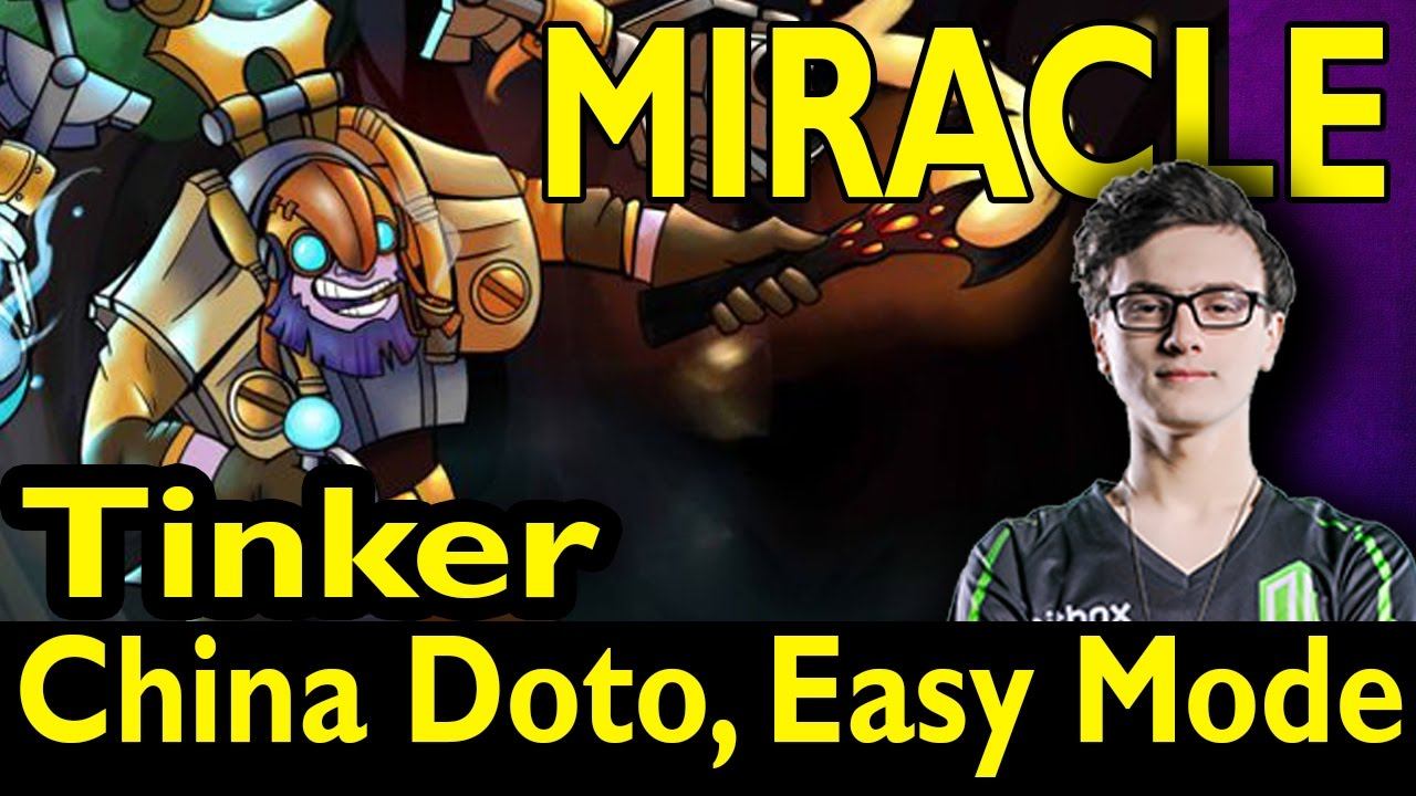 Miracle- [Tinker] ► China Doto Easy Mode - Dota2 7.04 смотреть онлайн