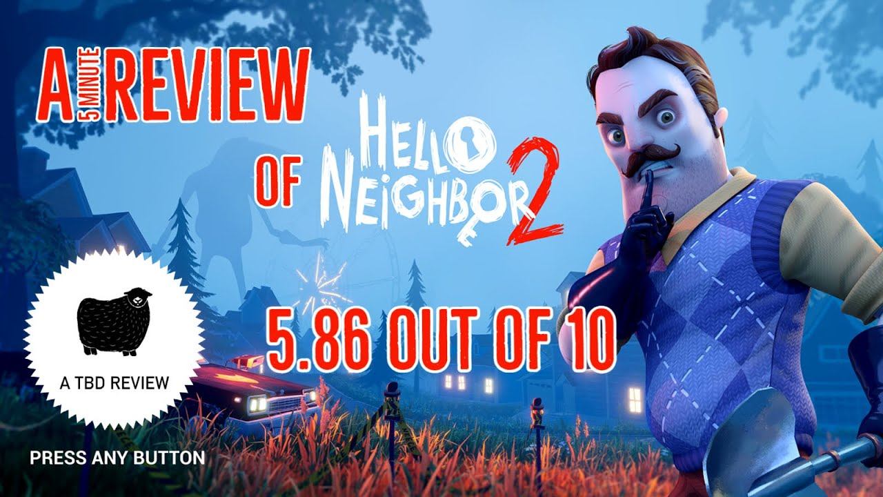 A TBD Review of Hello Neighbor 2 (2022) смотреть онлайн