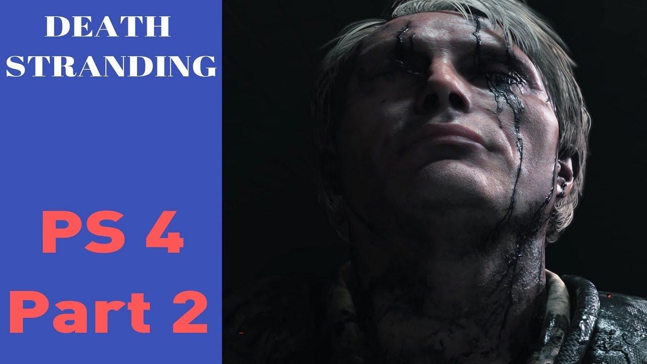 Death Stranding PS4 Gameplay Part 2 !techrex смотреть онлайн