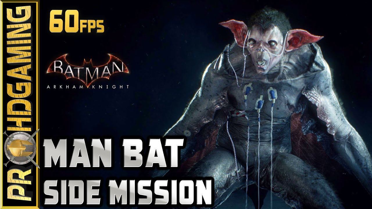 Batman: Arkham Knight (PC) - Creature of the Night - Most Wanted Side Mission смотреть онлайн