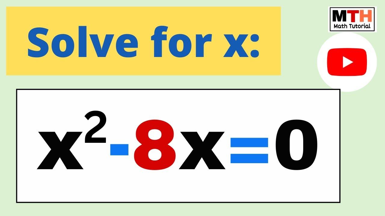 x^2-8x=0 Solve the Equation смотреть онлайн