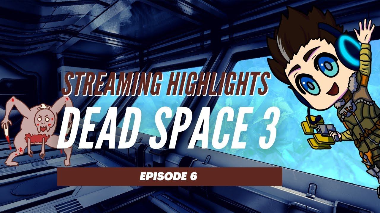 Dead Space 3 Streaming Highlights, With KENMEI GAMING Ep 06! смотреть онлайн