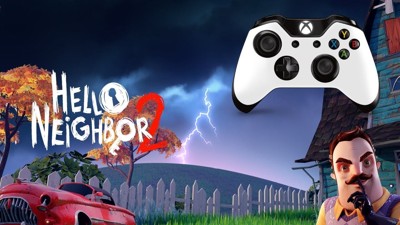 Playing Hello Neighbor 2 with an XBOX Controller смотреть онлайн