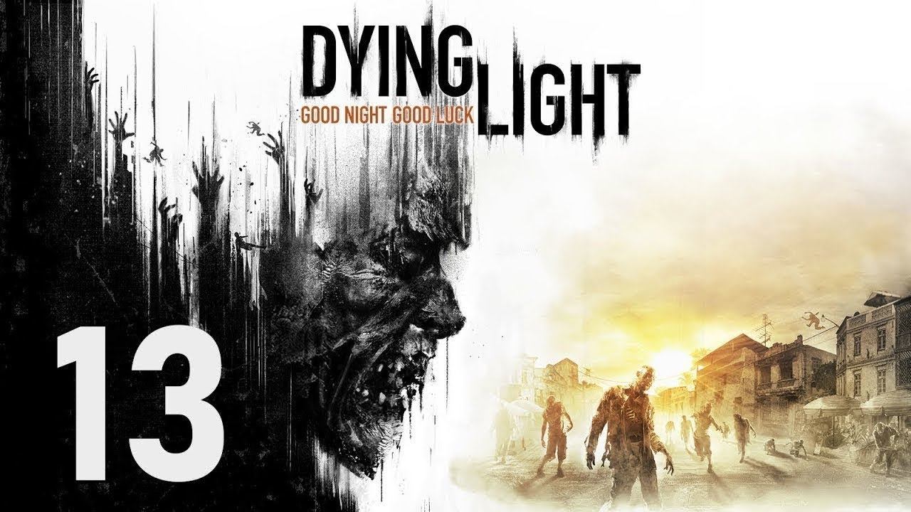 Стрелок ➤ Dying Light #13 смотреть онлайн