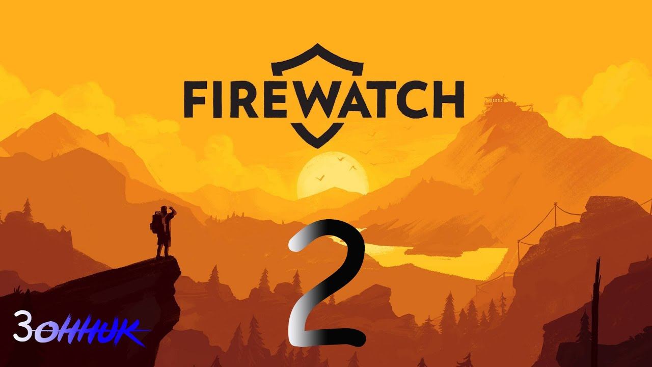 Firewatch ( Без Комментарий ) ◆ Чёртовы девки ◆ # 2 смотреть онлайн