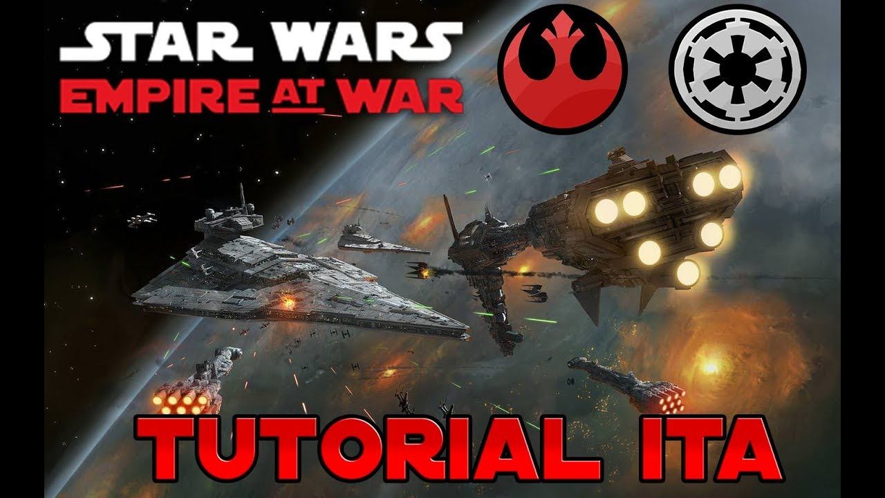 STAR WARS : L'IMPERO IN GUERRA ita : let's play 1 TUTORIAL смотреть онлайн