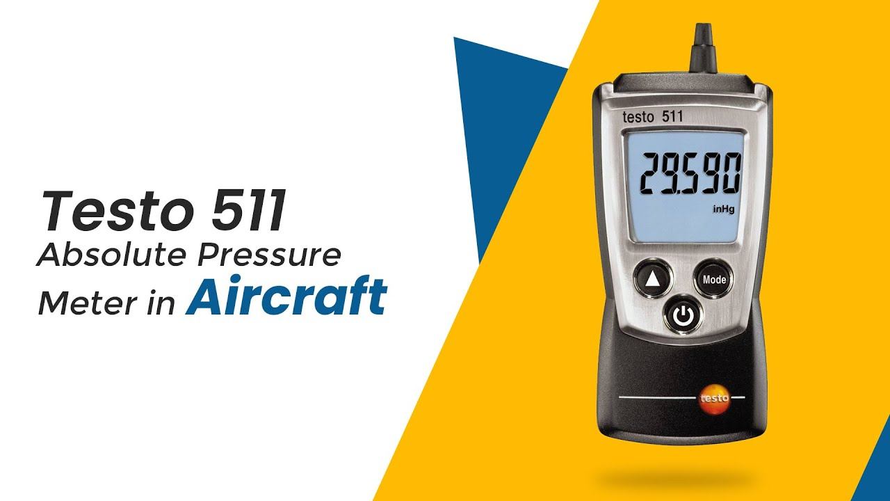 Absolute Pressure Testing In Aircraft | Testo 511  | Instrukart