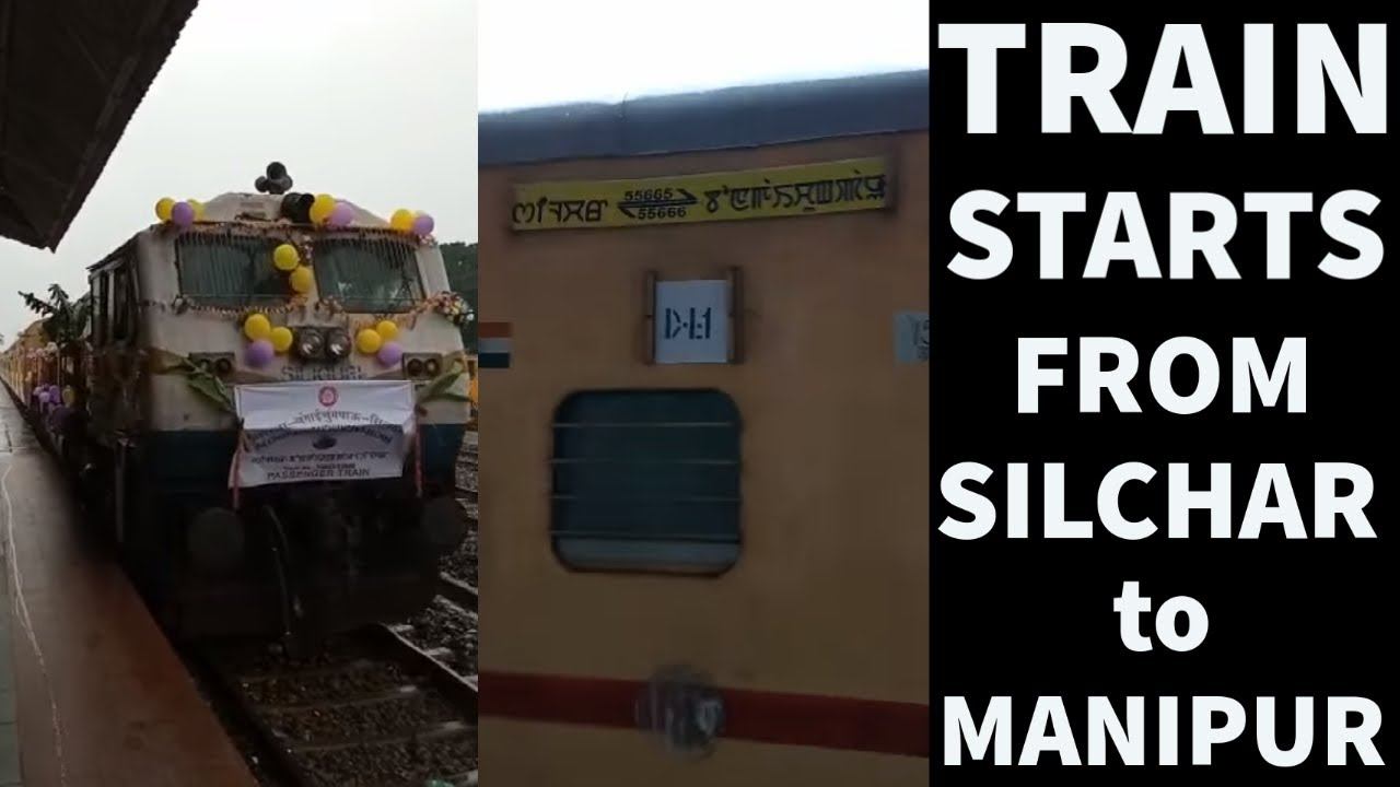 Silchar dagi Manipur Train ahanba thaba gi YATRA haukhary. Silchar to Manipur Train starts. смотреть онлайн