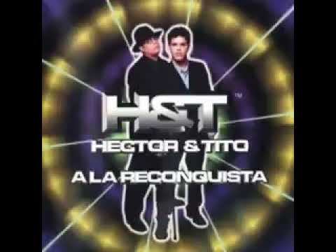 Héctor Y Tito A La Reconquista álbum