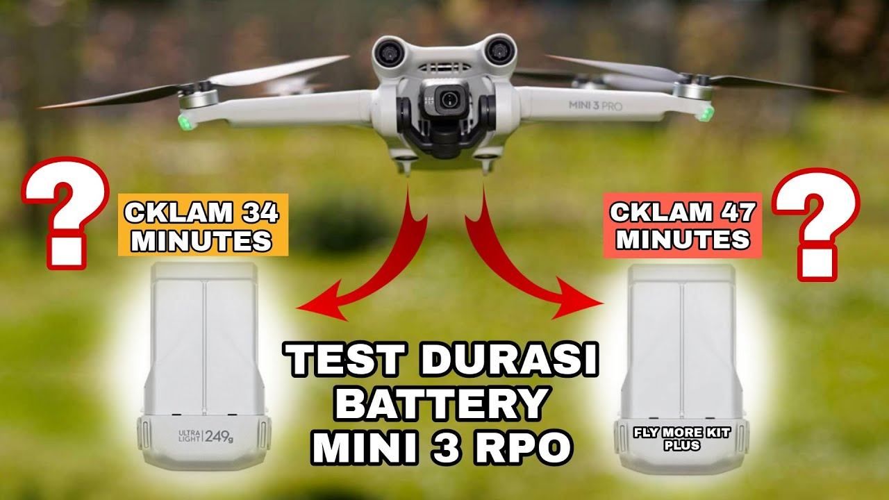 DJI MINI 3 PRO TEST DURASI BATTERY
