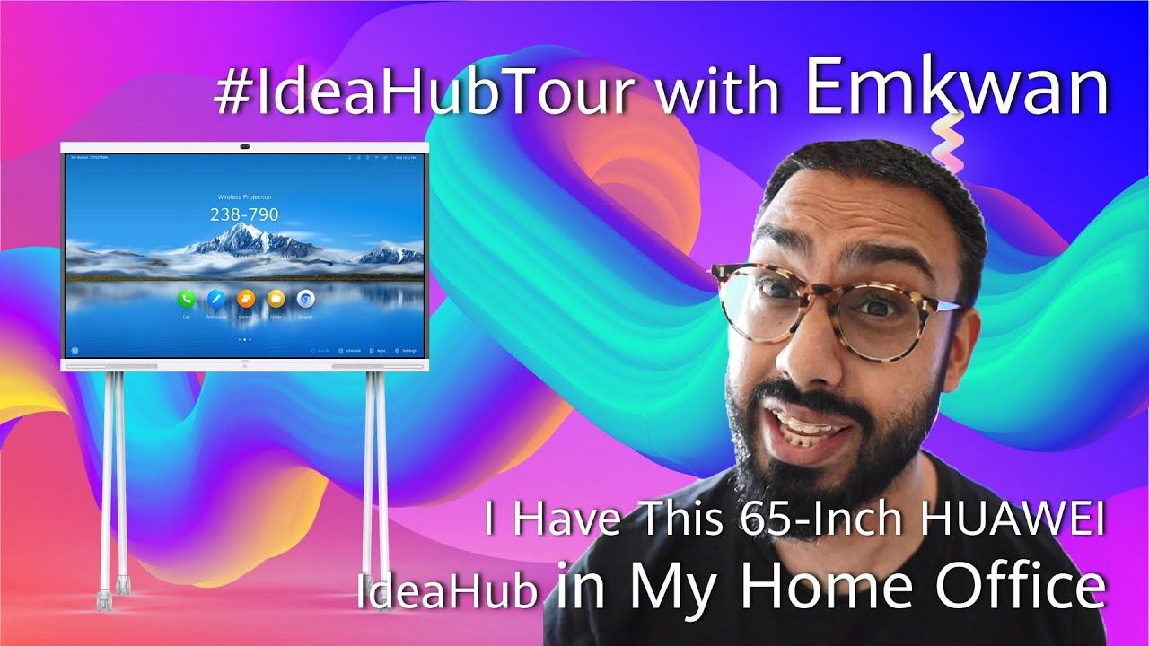 #IdeaHubTour with Emkwan - I Have This 65-Inch HUAWEI IdeaHub in My Home Office смотреть онлайн