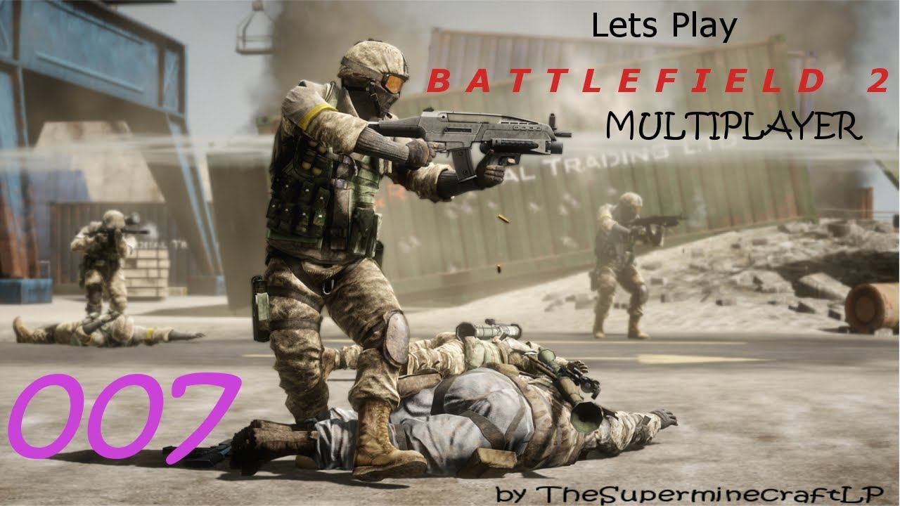 Lets Play Battlefield 2 Multiplayer #007 смотреть онлайн