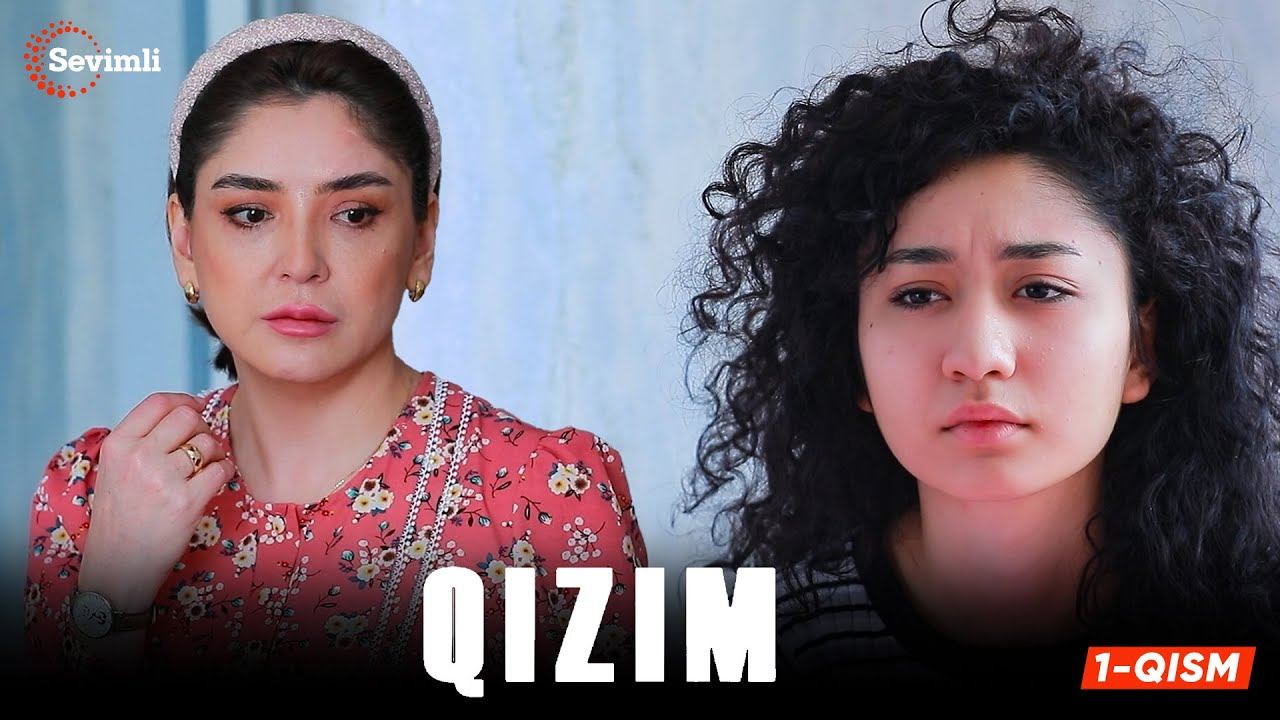 Qizim 1-qism (milliy Serial) | Қизим 1 қисм (миллий сериал)