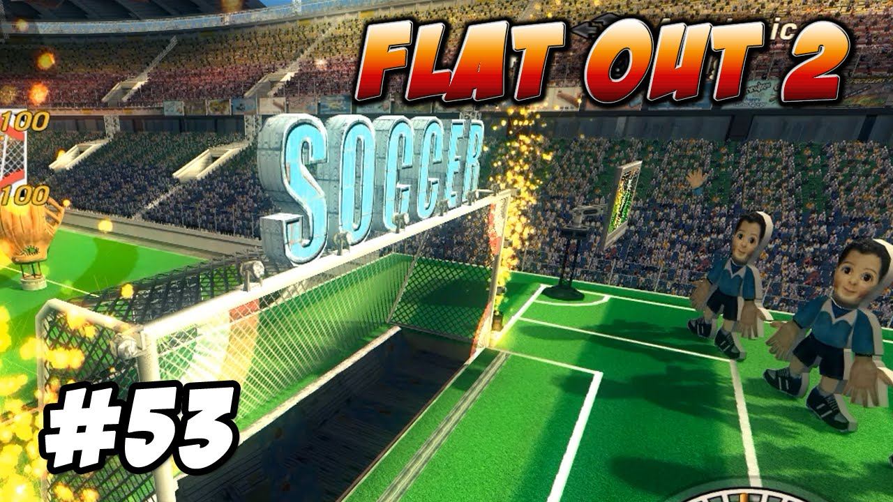 FlatOut 2 - Modo Carreira #53 : Eventos Insanos: Futebol, bola no ÂNGULO смотреть онлайн