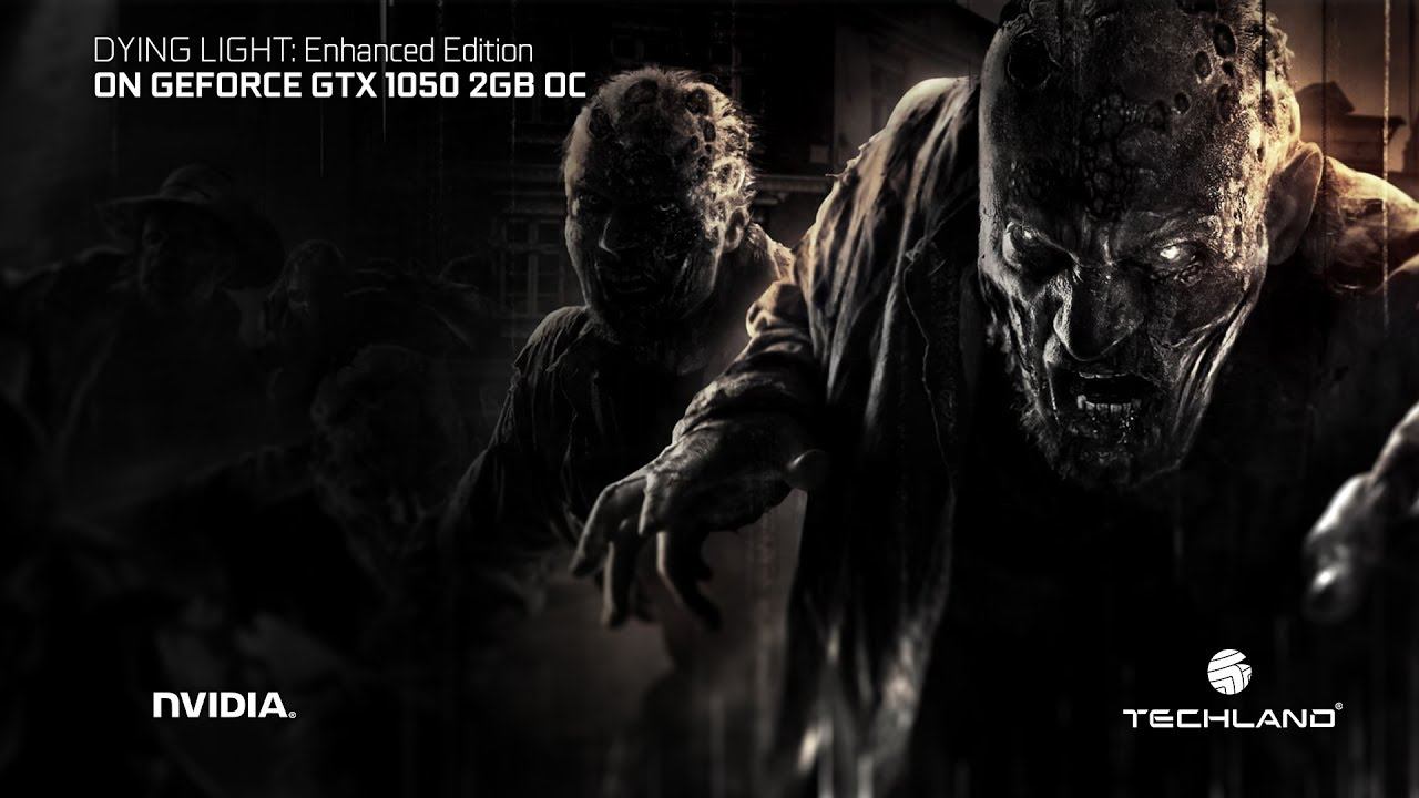 Dying Light / Gameplay on GTX 1050 2GB смотреть онлайн