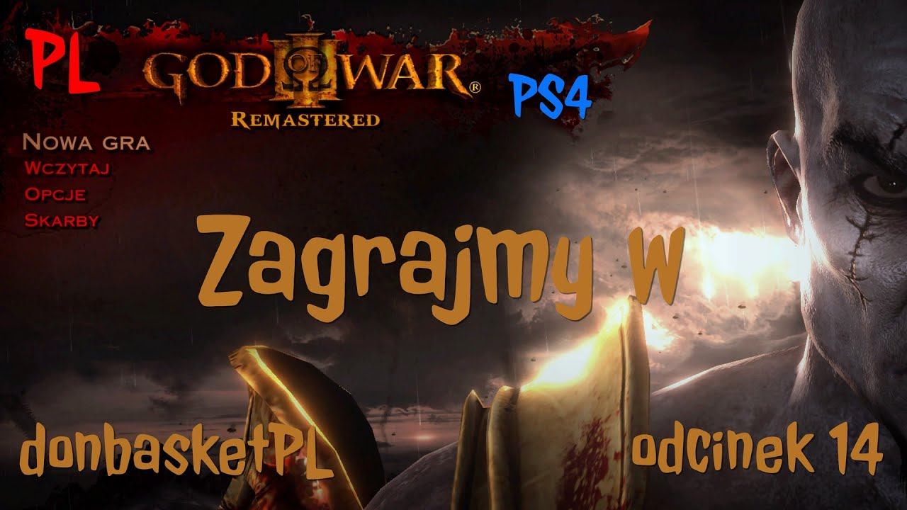 Zagrajmy w God of War 3 Remastered PL PS4 odcinek 14. смотреть онлайн