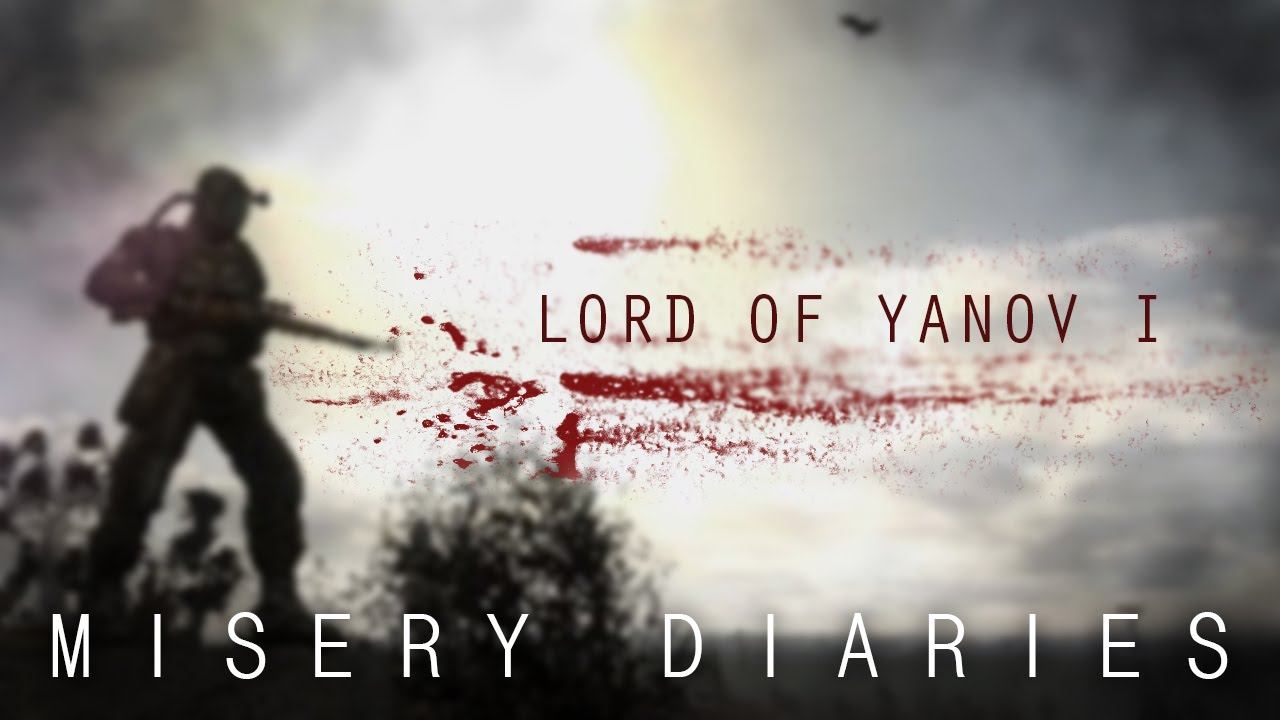 MISERY DIARIES: Lord of Yanov Part I | STALKER CoP Misery Mod смотреть онлайн