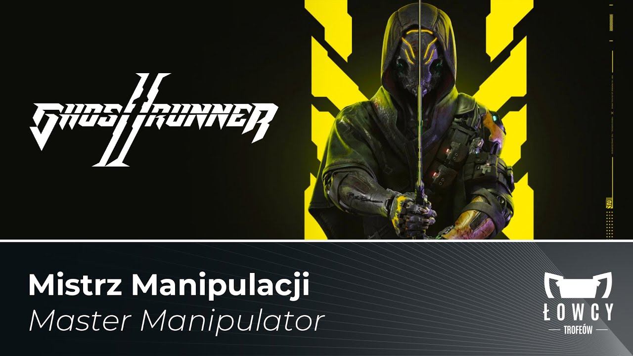 Ghostrunner 2 - Mistrz Manipulacji Trofeum / Master Manipulator Trophy смотреть онлайн