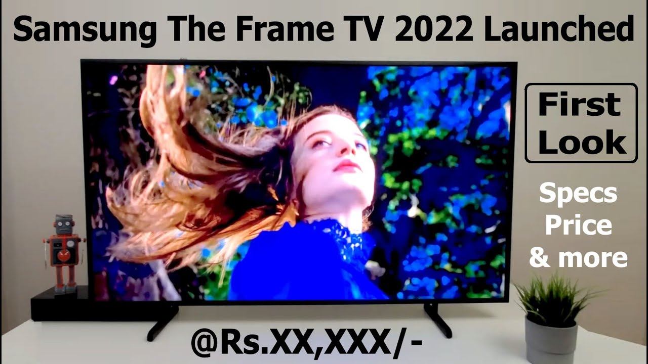 Samsung The Frame 2022 🔥First Look 🔥Specs & Price | #SamsungTheFrame #TheFrame2022 ##TheFrameTV2022 смотреть онлайн