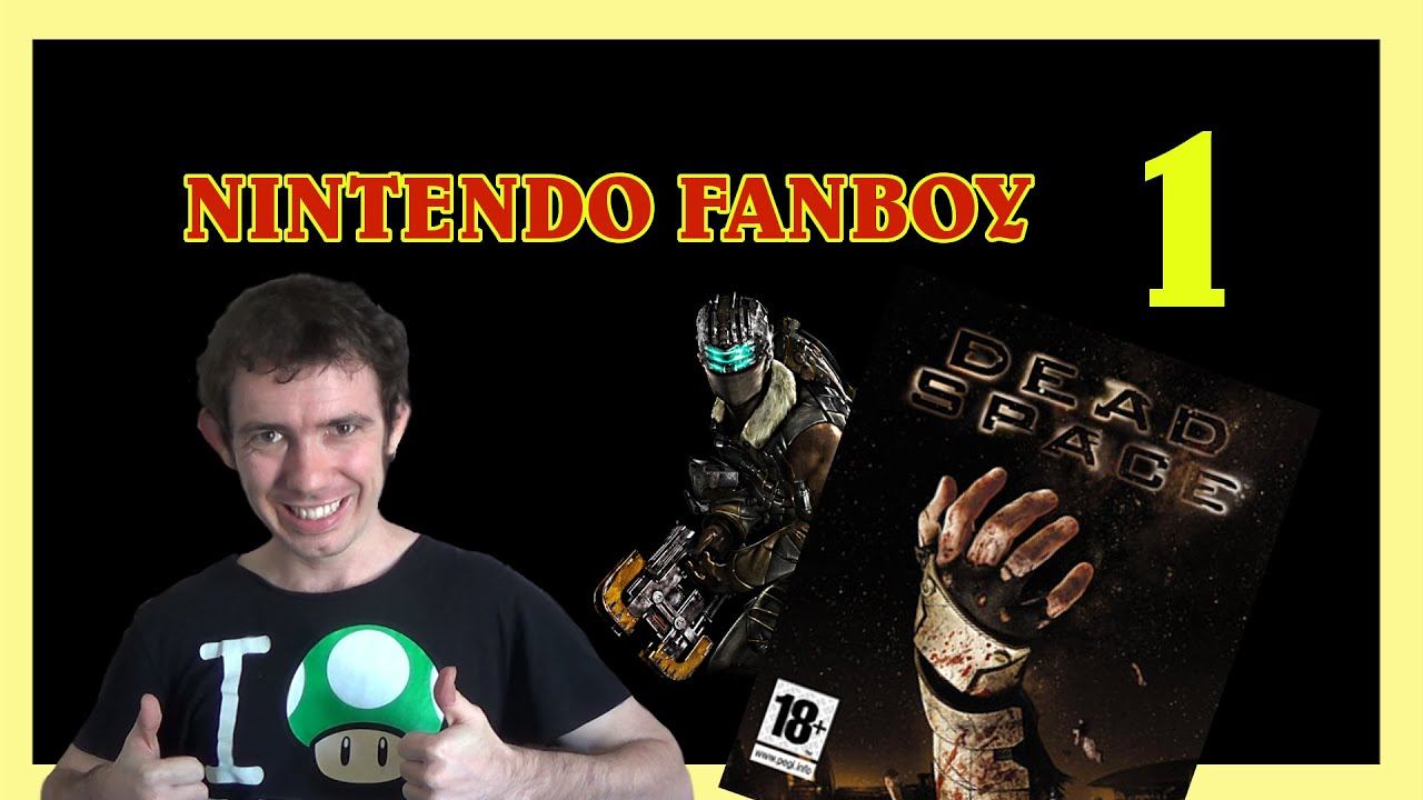Dead Space (PC) ft Nintendo Fanboy - Part 1 - Amiibos смотреть онлайн