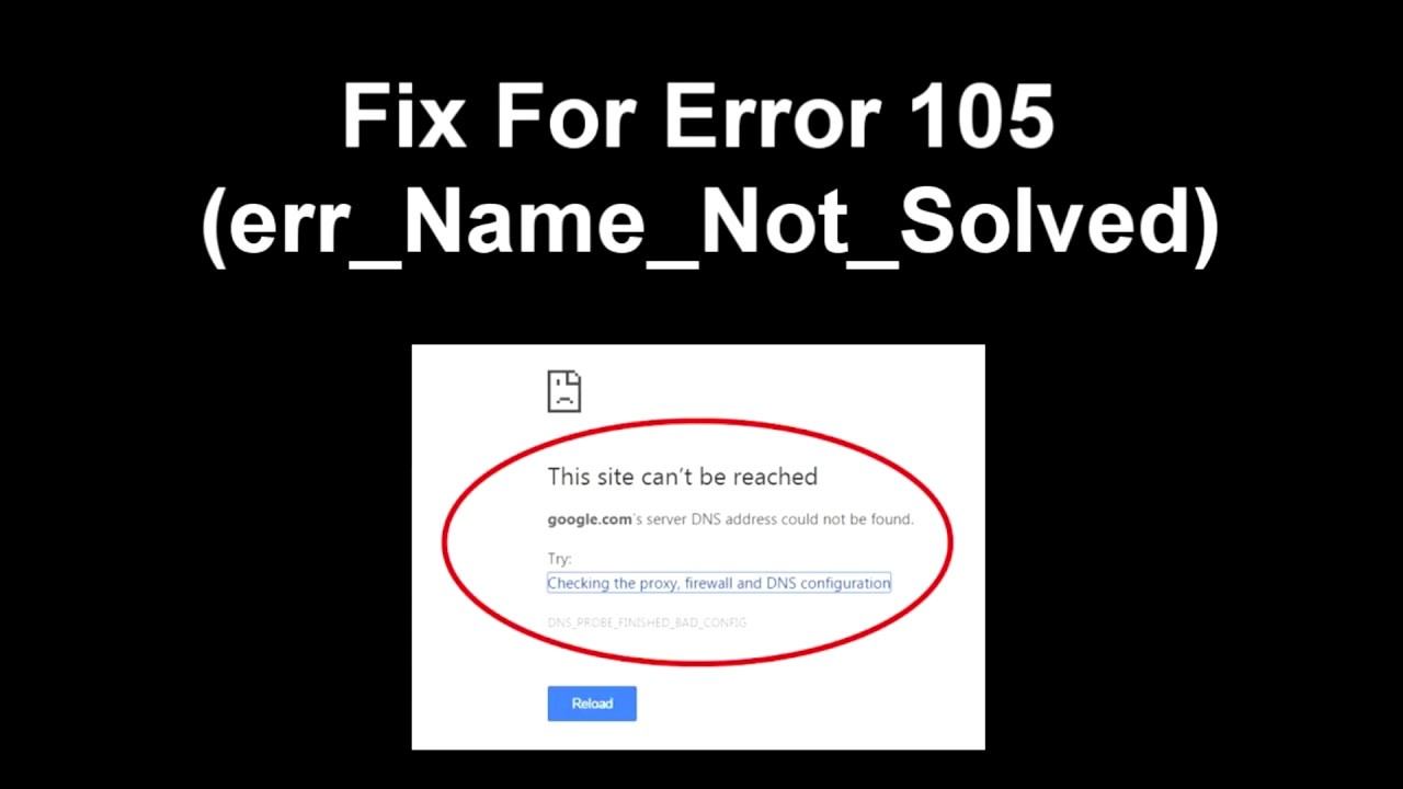 How to fix Error 105 (err_Name_Not_Solved) "This site can't be reached" смотреть онлайн