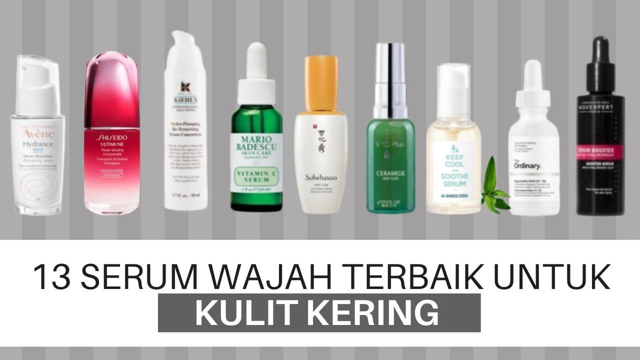 Rekomendasi 13 Serum Wajah Terbaik untuk Kulit Kering BPOM Terbaru 2021 смотреть онлайн