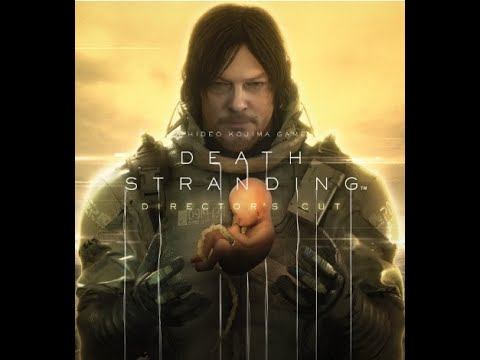 Death Stranding Director's Cut - прохождение серия 58 смотреть онлайн