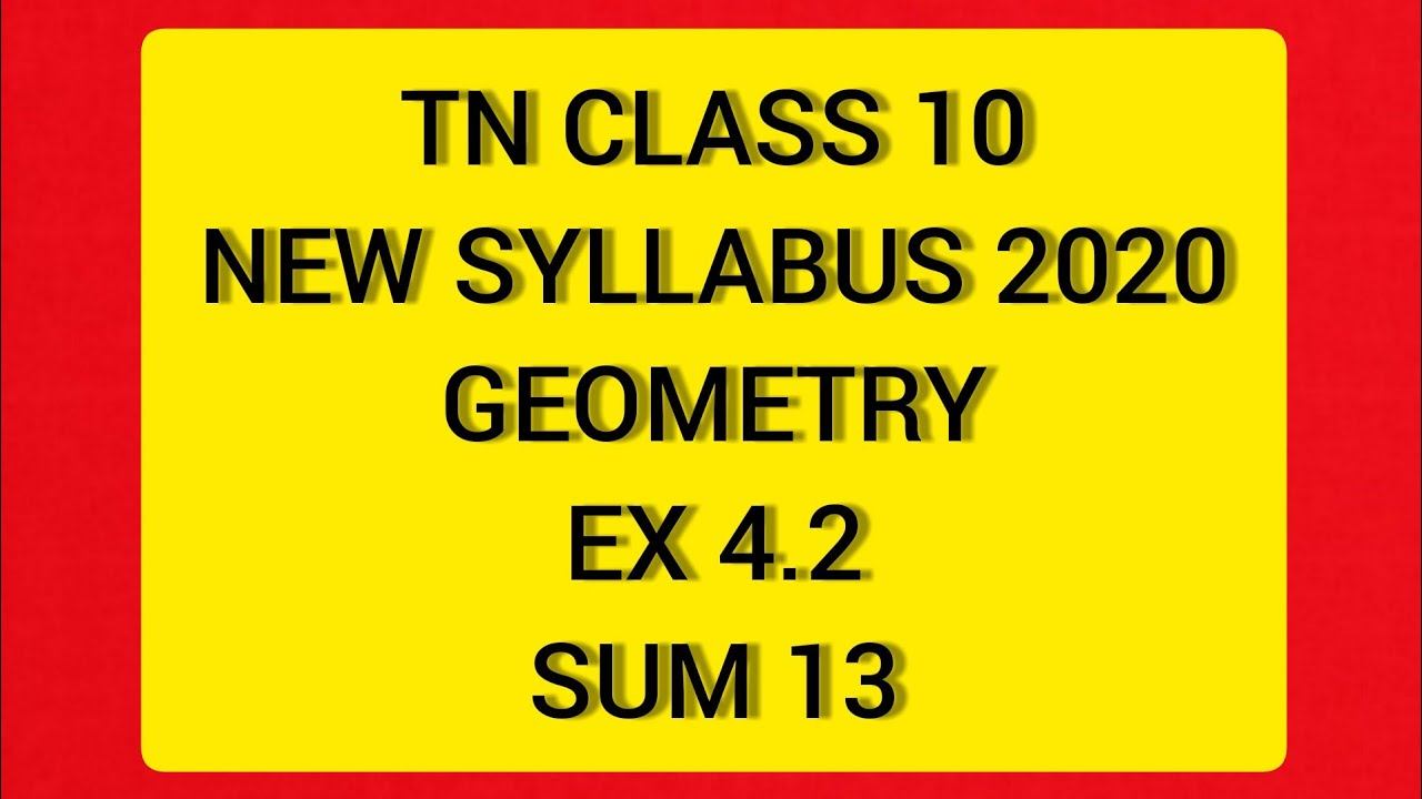 TN Samacheer 10 Maths New Syllabus Geometry Ex 4.2 Sum 13 смотреть онлайн