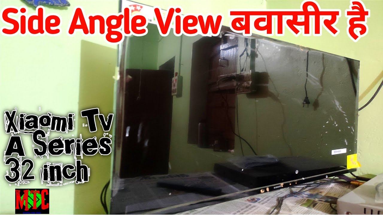 SIDE ANGLE VIEW OF XIAOMI TV A SERIES смотреть онлайн
