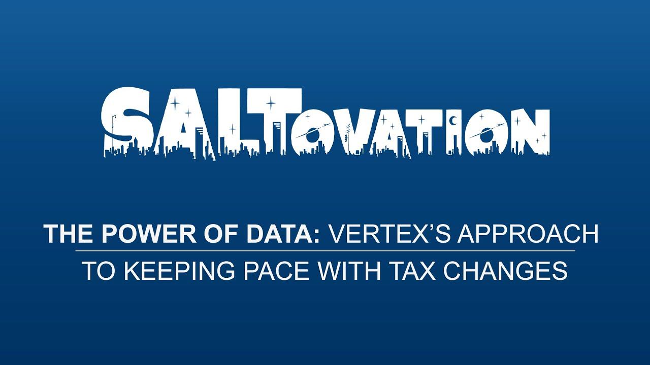 The Power of Data: Vertex’s Approach to Keeping Pace with Tax Changes смотреть онлайн