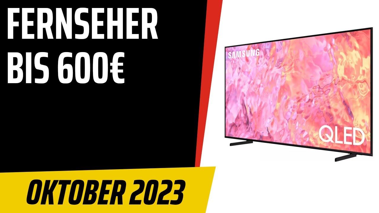 TOP–7. Die Besten Fernseher Bis 600€. Oktober 2023. Test & Vergleich | Deutsch