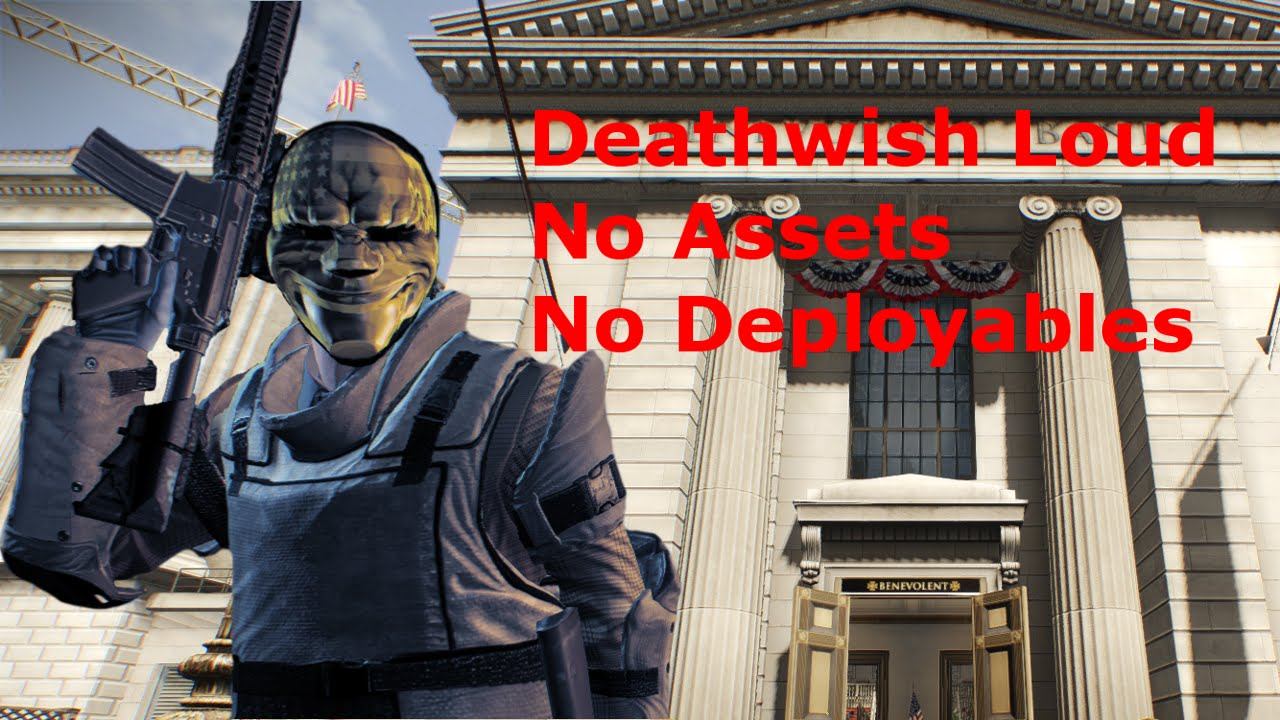 [60 FPS] Payday 2 Challenge: Big Bank Deathwish Loud w/ No Assets & No Deployables смотреть онлайн