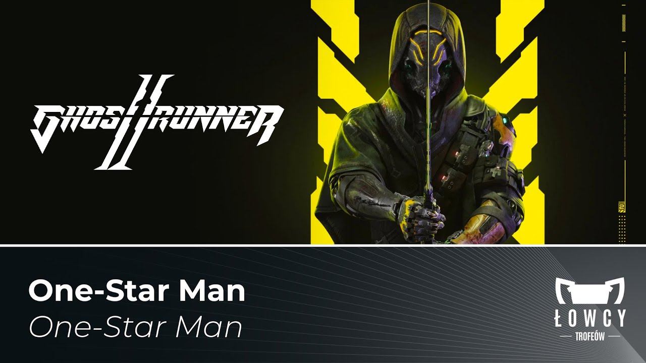 Ghostrunner 2 - One-Star Man Trofeum / One-Star Man Trophy смотреть онлайн
