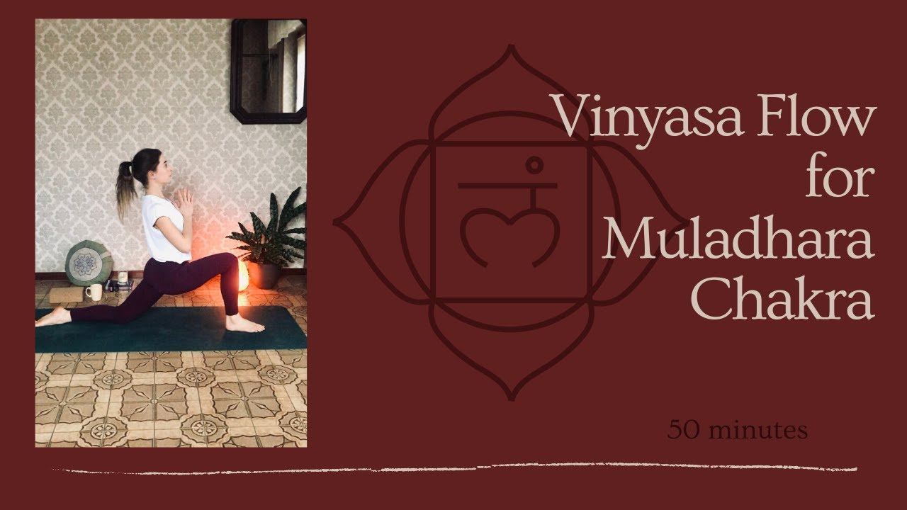 Yoga for Chakras | 50 minutes Vinyasa Flow - Muladhara смотреть онлайн