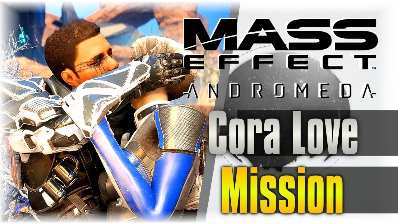 Cora Love Mission!!! | Mass Effect Andromeda #57 | Cora Harper: A Foundation смотреть онлайн