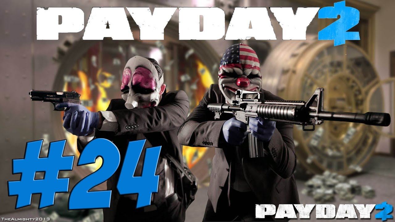 Lets Play PAYDAY 2 Deutsch Part 24 German Walkthrough Gameplay 1080p смотреть онлайн