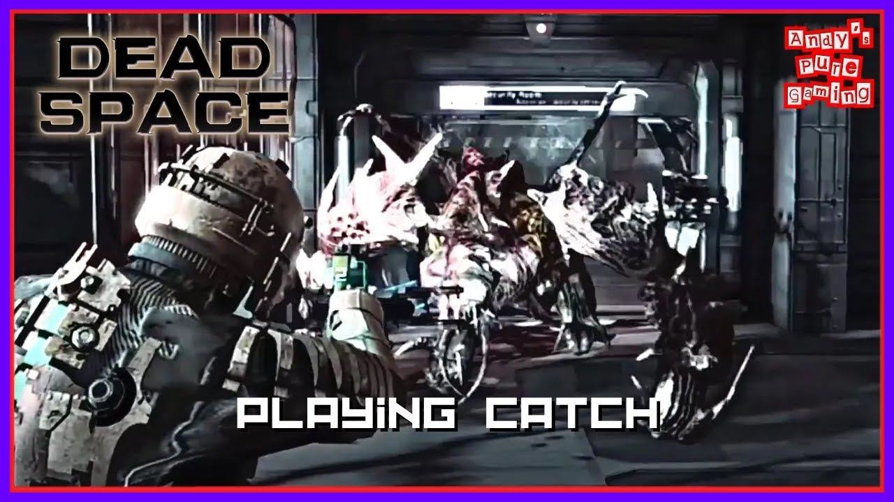 Playing Catch | Dead Space смотреть онлайн