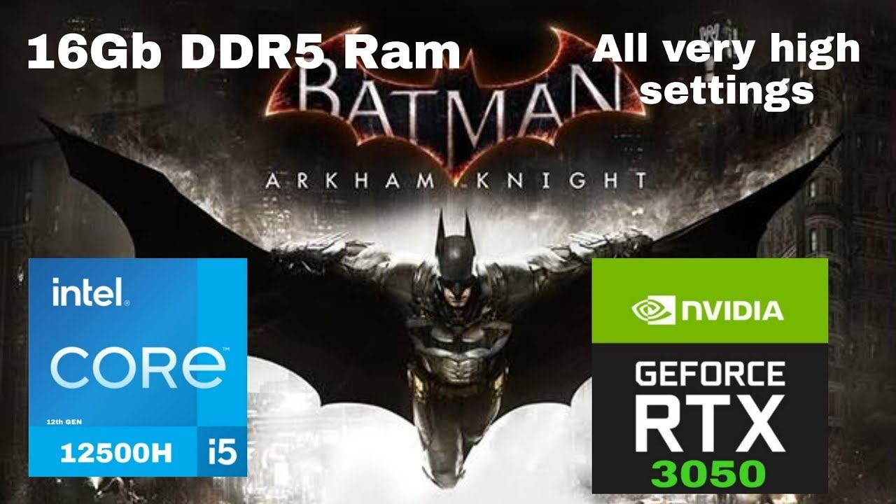 Batman Arkham Knight | Very High Settings | RTX 3050 & Intel i5 12500H смотреть онлайн