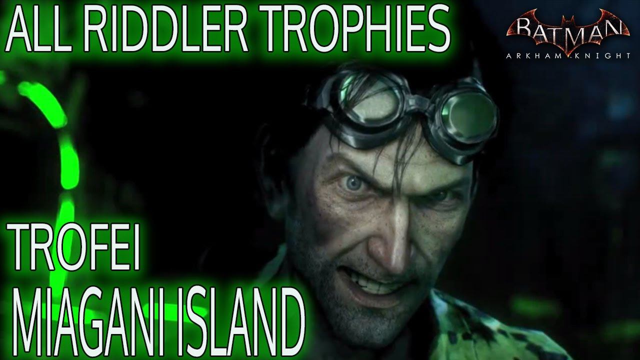Batman Arkham Knight MIAGANI ISLAND tutti i Trofei смотреть онлайн