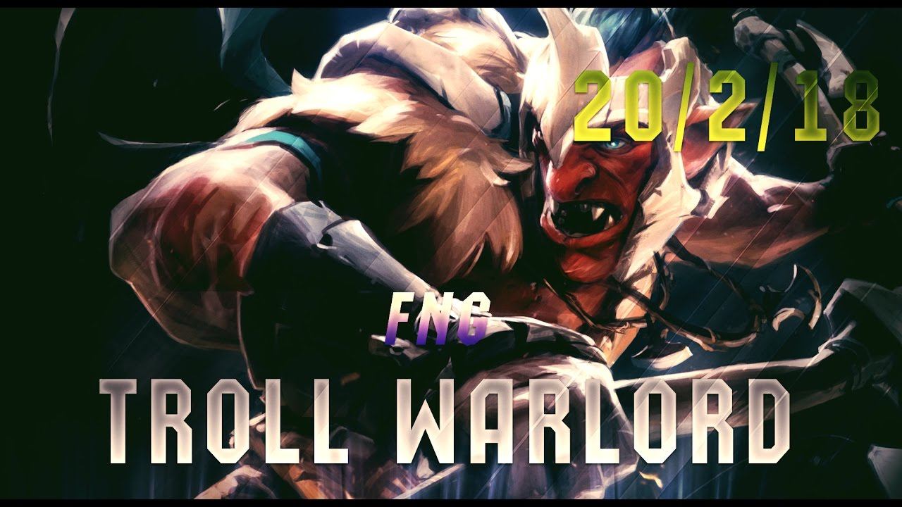 Fng Troll Warlord Dota 2 7.05 смотреть онлайн