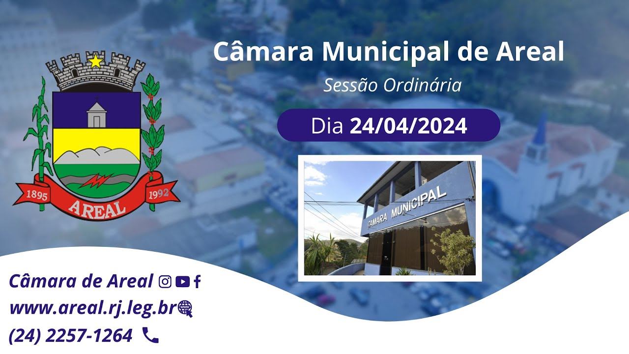 Sessão Ordinária Câmara Municipal de Areal - 24/04/2024 смотреть онлайн