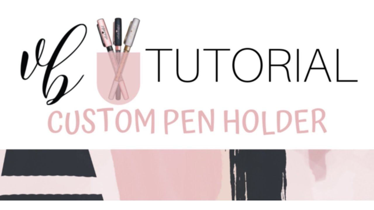 Custom Pen Holder | Villabeautifful August Kit смотреть онлайн