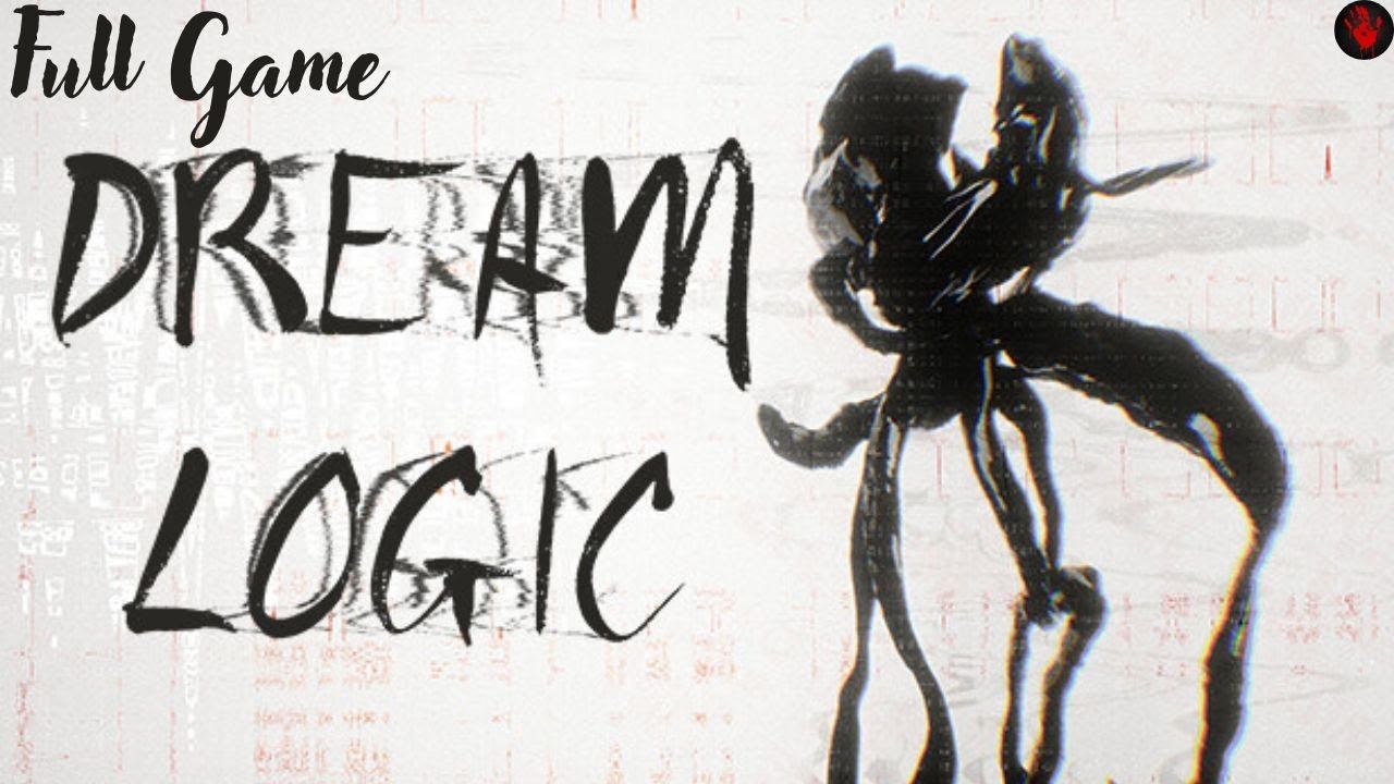 DREAM LOGIC | Full Game | Полное прохождение