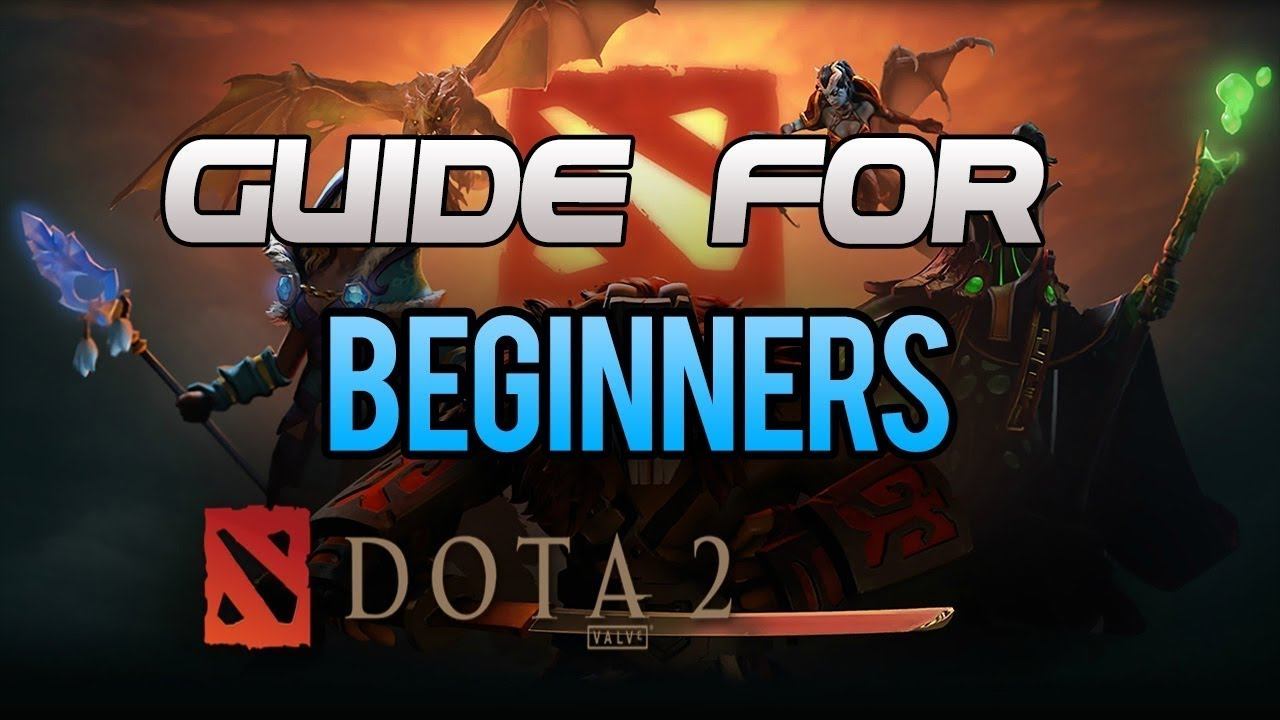 Dota 2 How to Play for Beginners GUIDE 2 !!!!! смотреть онлайн