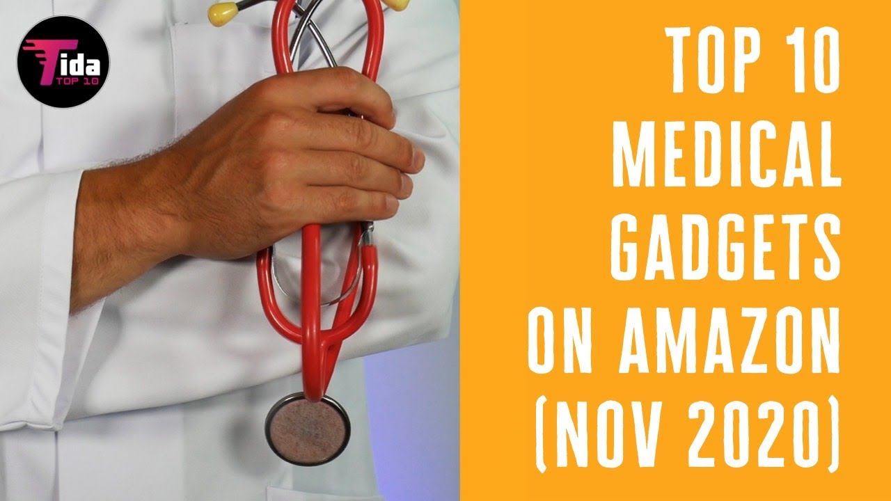 TOP 10 MEDICAL GADGETS ON AMAZON (NOV 2020) смотреть онлайн